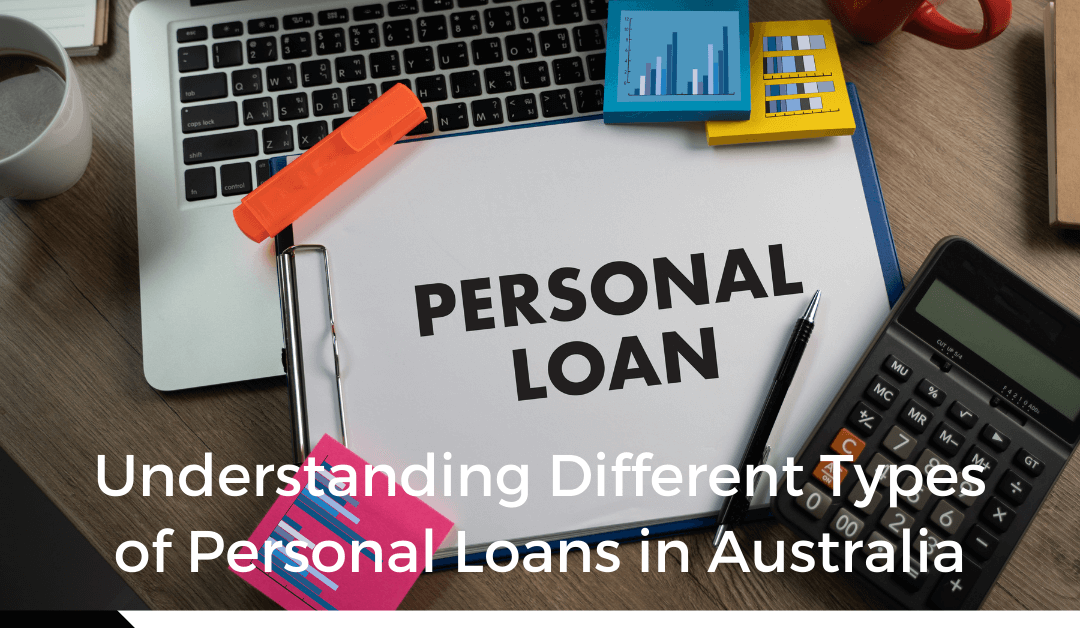 Understanding Different Types of Personal Loans in Australia
